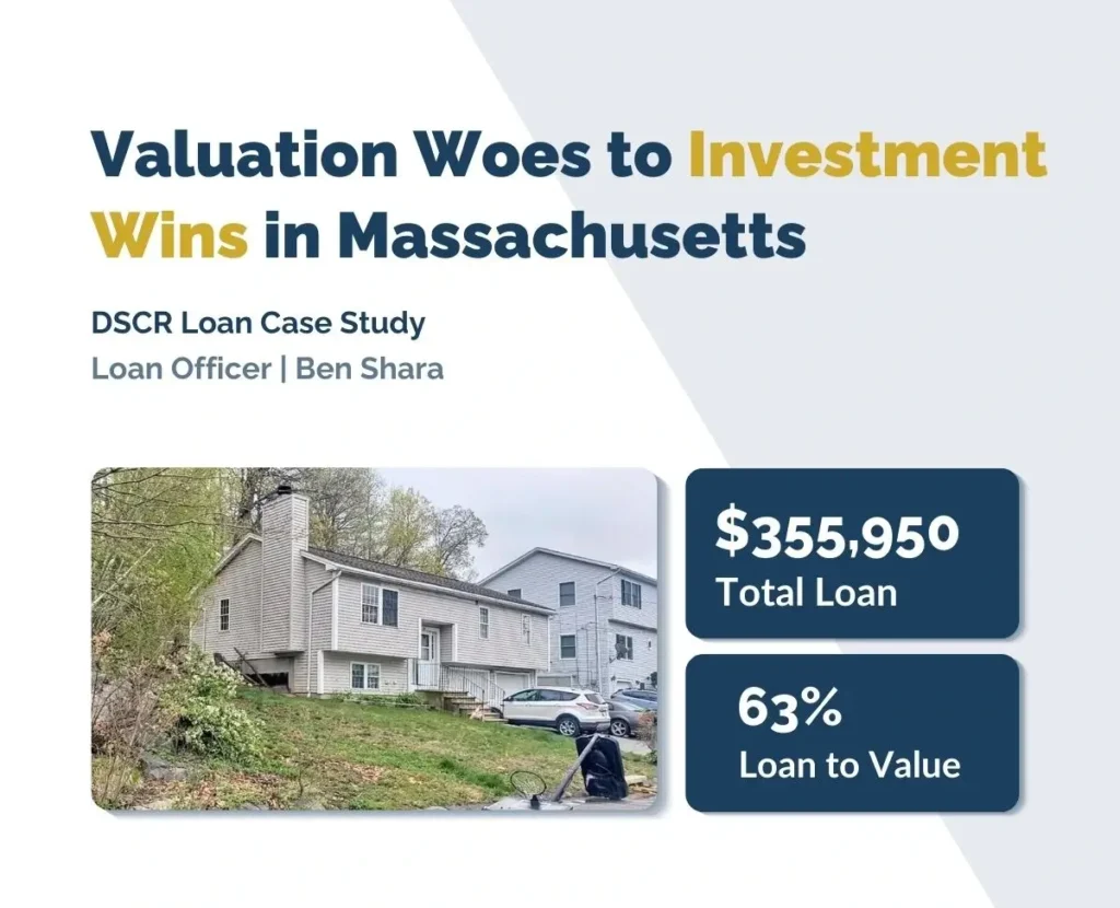 From Valuation Woes to Investment Wins in Massachusetts - DSCR case study